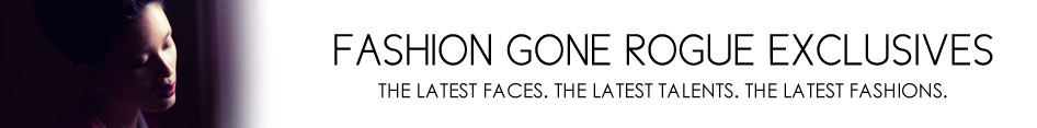 Fashion Gone Rogue Exclusives
